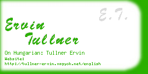 ervin tullner business card